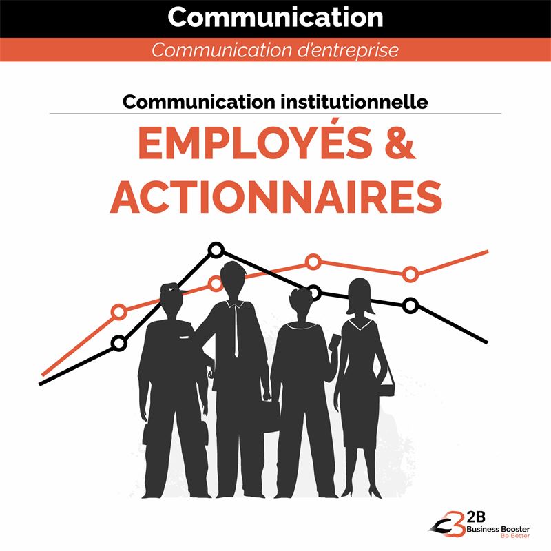 Visuel 2B Business Booster sur la communication institutionnelle auprès des employés et des actionnaires